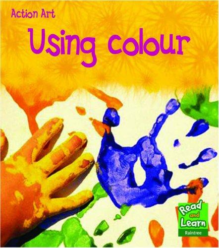 Cover for Using Colour (Action Art)