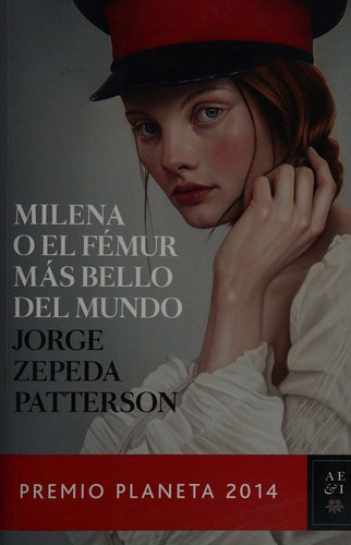 Cover for Milena o el fémur más bello del mundo