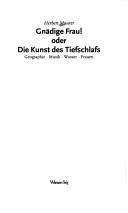 Cover for Gnädige Frau, oder, die Kunst des Tiefschlafs