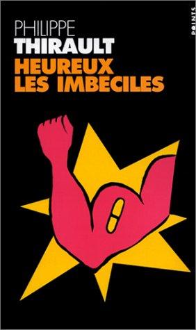 Cover for Heureux les imbéciles