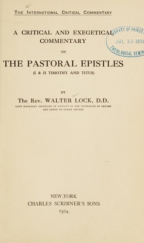 Cover for A critical and exegetical commentary on the Pastoral Epistles