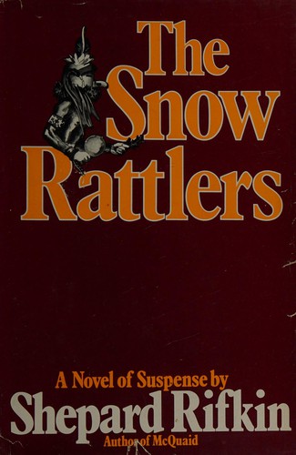 Cover for The snow rattlers