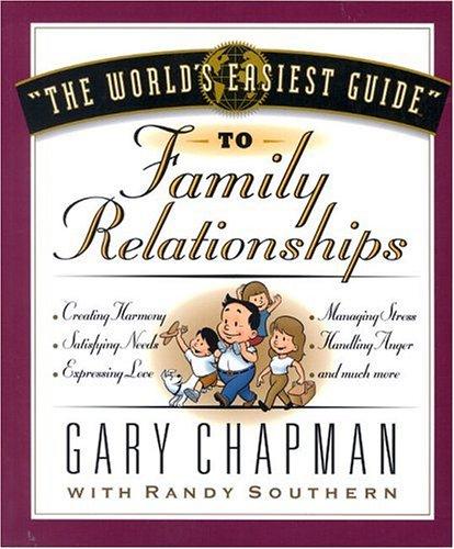 Cover for The World's Easiest Guide to Family Relationships (World's Easiest Guides)
