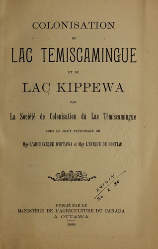 Cover for Colonisation du lac Temiscaminque et du lac Kippewa.