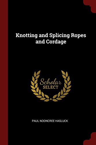 Cover for Knotting and Splicing Ropes and Cordage