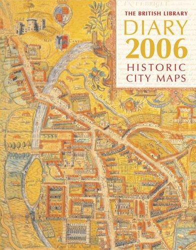 Cover for British Library Diary 2006 Historic City Maps