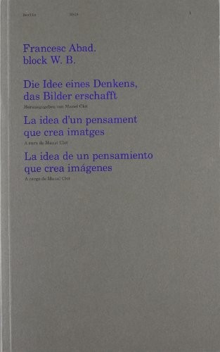 Cover for Francesc Abad block W.B. Die Idee eines Denkens