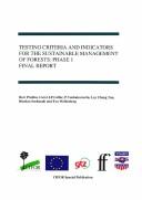 Cover for Testing criteria and indicators for the sustainable management of forests.