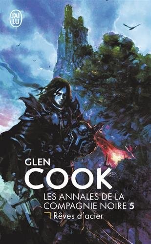 Cover for Les Annales de la Compagnie noire, Tome 5 : Rêves d'acier