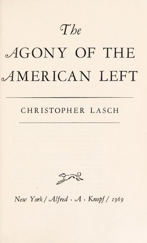 Cover for The agony of the American left.