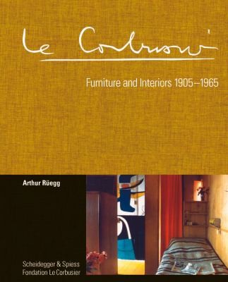 Cover for Le Corbusier Furniture And Interiors 19051965