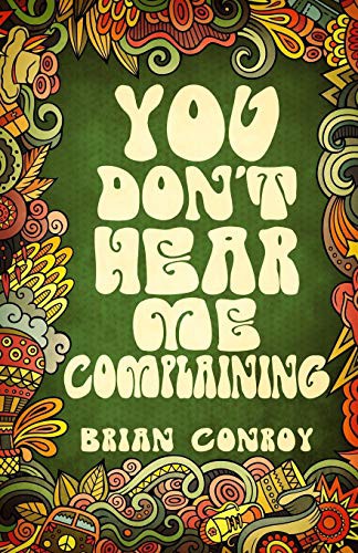 Cover for You Don't Hear Me Complaining