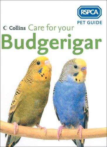 Cover for Care for Your Budgerigar (RSPCA Pet Guide Ser.)