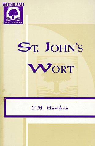 Cover for St. John's Wort (Woodland Health Series)