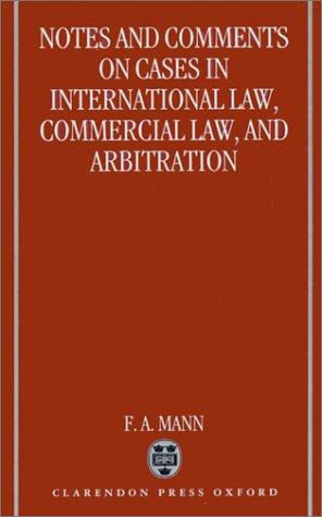 Cover for Notes and comments on cases in international law, commercial law, and arbitration