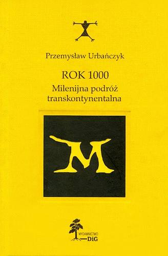 Cover for Rok 1000--milenijna podróż transkontynentalna