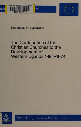 Cover for The contribution of the Christian churches to the development of Western Uganda 1894-1974