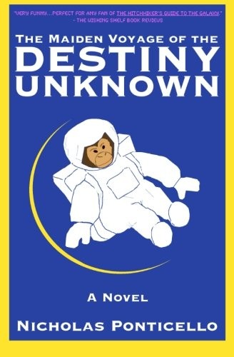 Cover for The Maiden Voyage of The Destiny Unknown