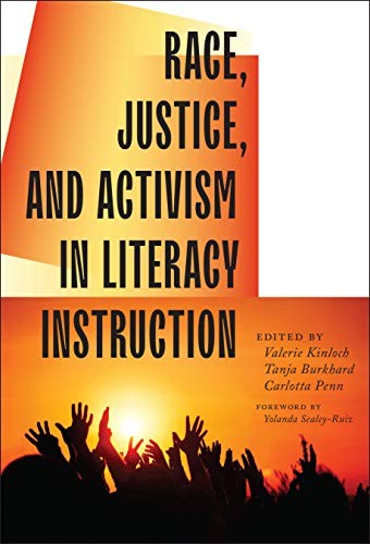 Cover for Race, Justice, and Activism in Literacy Instruction