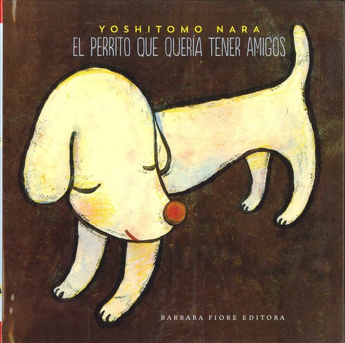 Cover for El perrito que quería tener amigos