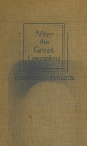 Cover for After the Great Companions A Free Fantasia on a Lifetime of Reading