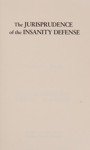 Cover for The jurisprudence of the insanity defense