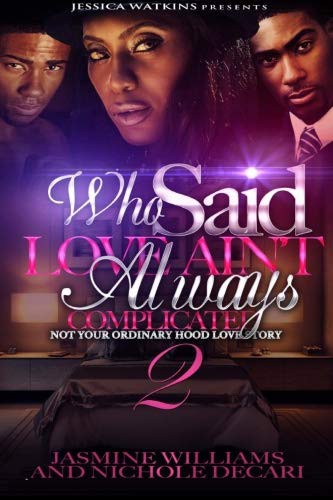 Cover for Who Said Love Ain't Always Complicated 2