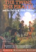 Cover for Twins, the Pirates, and the Battle of New Orleans