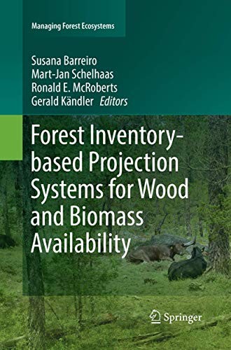 Cover for Forest Inventory-based Projection Systems for Wood and Biomass Availability