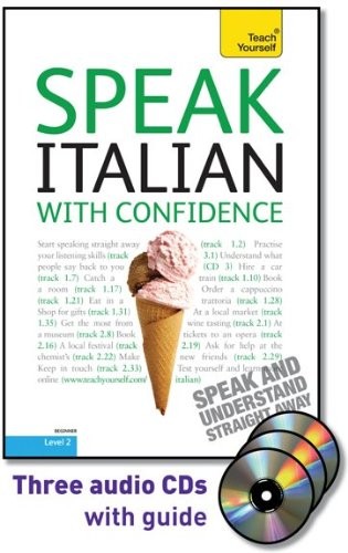 Cover for Speak Italian with Confidence with Three Audio CDs