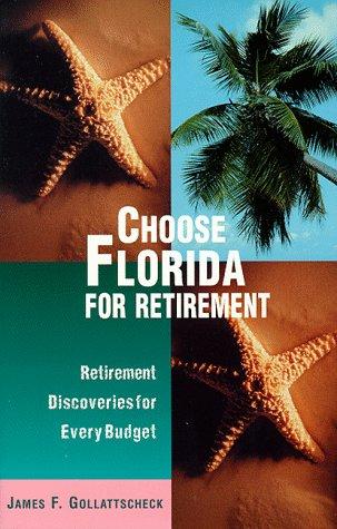 Cover for Choose Florida for Retirement