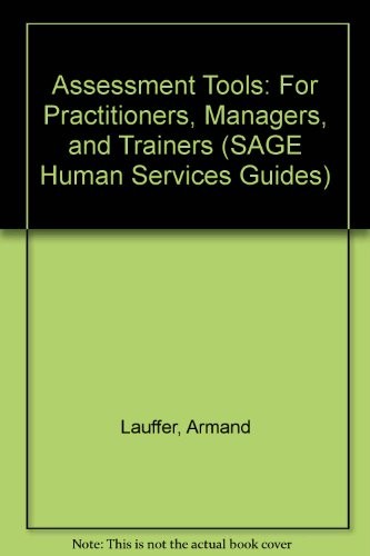 Cover for Assessment Tools: For Practitioners, Managers, and Trainers (SAGE Human Services Guides)
