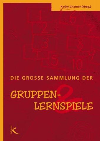 Cover for Die große Sammlung der Gruppen- und Lernspiele.