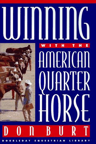 Cover for Winning with the American quarter horse
