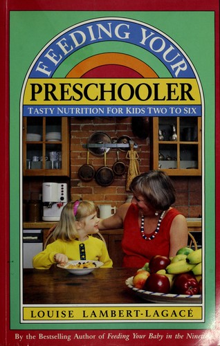 Cover for Feeding your preschooler