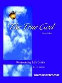Cover for The True God Workbook