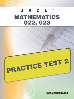 Cover for Gace Mathematics 022 023 Practice Test 2