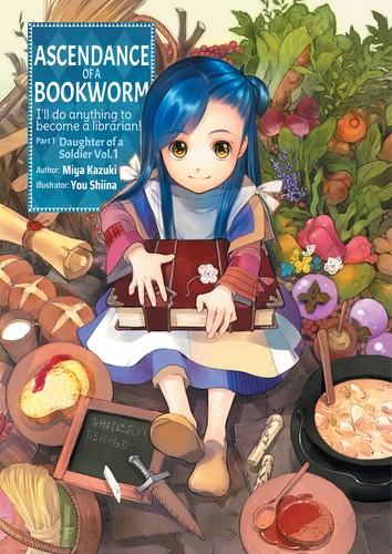 Cover for Ascendance of a Bookworm: I’ll Do Anything to Become a Librarian! Part 1: Daughter of a Soldier, Vol. 1