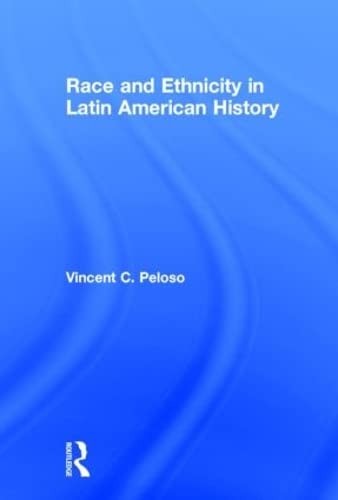 Cover for Race and ethnicity in Latin American history