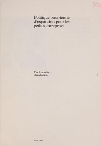 Cover for POLITIQUE ONTARIENNE D'EXPANSION POUR LES PETITES ENTREPRISES - PROBLEMES-CLES ET PLAN D'ACTION
