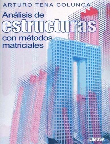 Cover for Análisis de estructuras con métodos matriciales