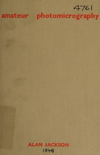 Cover for Amateur photomicrography with simple apparatus.