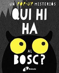 Cover for Qui hi ha al bosc?
