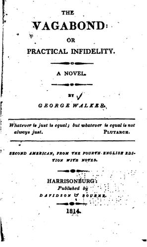 Cover for The Vagabond: Or, Practical Infidelity: A Novel