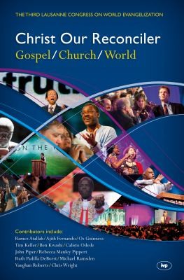 Cover for Christ Our Reconciler : Gospel, Church, World