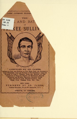 Cover for The life and battles of Yankee Sullivan