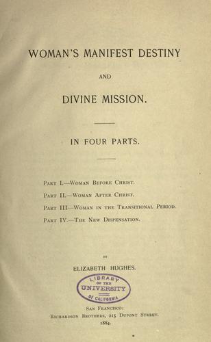 Cover for Woman's manifest destiny and divine mission ...