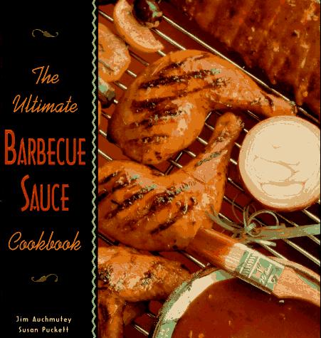 Cover for The ultimate barbecue sauce cookbook