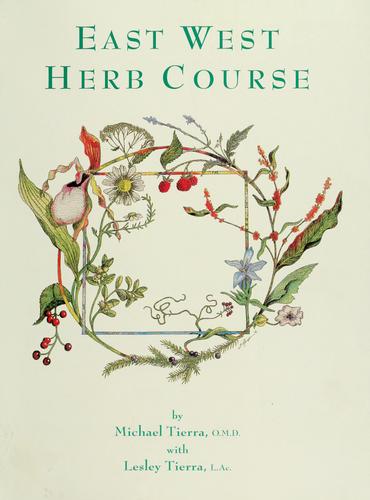 Cover for The east west herb course