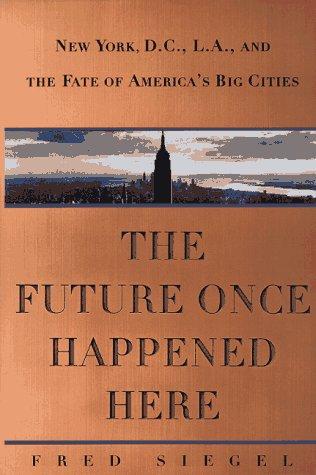 Cover for The future once happened here